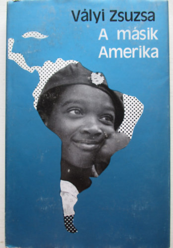 V�lyi Zsuzsa - A m�sik Amerika