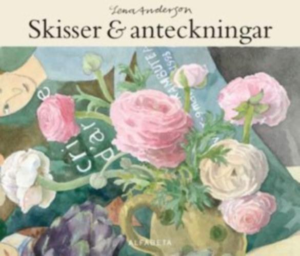 Lena Anderson, Jan Almern (photo) - Skisser & anteckningar (Alfabeta)