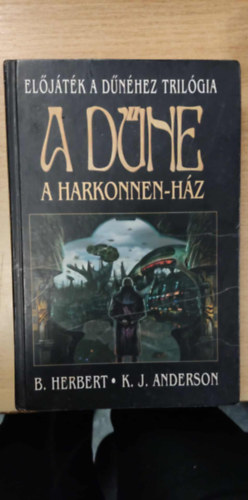Herbert, Brian- Anderson, Kevin J. - A D�ne: A Harkonnen-h�z