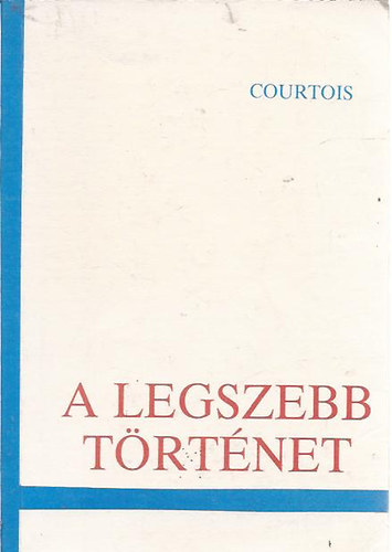 Gaston Courtois - A legszebb trtnet (FORDT Sndor Lszl)