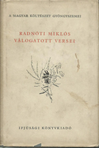 Keszthelyi Zolt�n - Radn�ti Mikl�s v�logatott versei