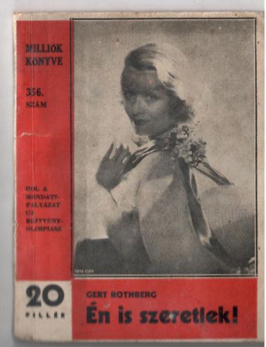 Gert Rothberg - Én is szeretlek. Milliók könyve 356.sz.