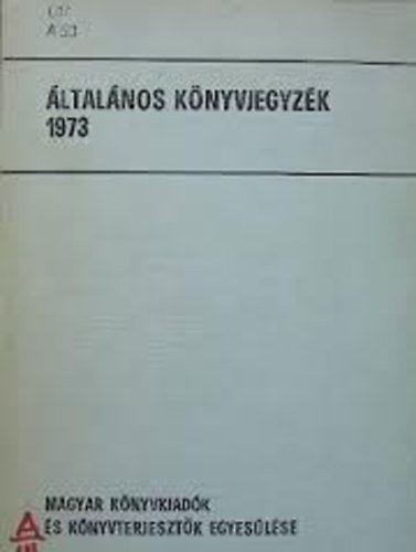 �ltal�nos k�nyvjegyz�k 1973.