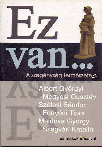 Moldova-Szlesi-Fnydi-Havas - Ez van... (a szegnysg termszetes)