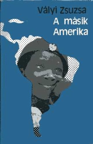 V�lyi Zsuzsa - A m�sik Amerika