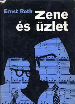 Ernst Roth - Zene s zlet