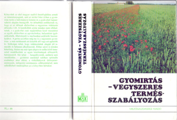 Szerkesztette: Kádár Aurél - Gyomirtás - vegyszeres termésszabályozás (52 ábrával)