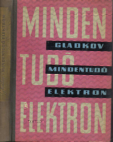 K.A. Gladkov - Mindentud elektron