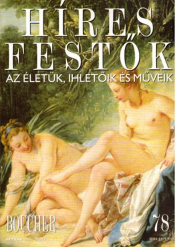Stephen Rose (szerk.) - Hres festk (Az letk, ihletik s mveik) 78. szm - Boucher