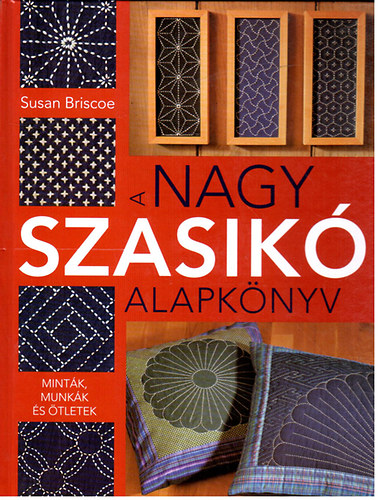 Susan Briscoe - A nagy szasik alapknyv (mintk, munkk s tletek)