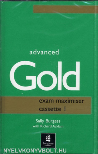 R. Acklam; Burgess, Sally - Advanced Gold Exam Maximiser with Key