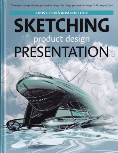 Koos Eissen, Roselien Steur - Sketching, Product Design Presentation