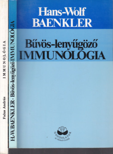 Hans-Wolf Baenkler, Falus Andr�s - 2 db. immunol�gia k�nyv (B�v�s-leny�g�z� immunol�gia + Immunol�gia- �lettani �s molekul�ris alapok)