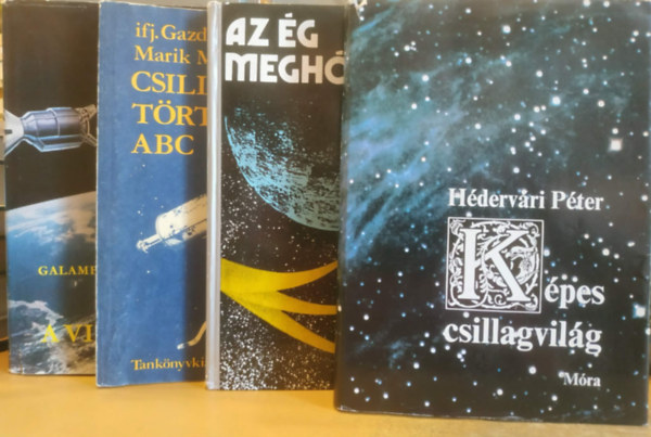 L. A. Gilberg, Ifj. Gazda István-Marik Miklós, Hédervári Péter, Galambos Tibor - 4 db Az ég meghódítása + Csillagászattörténeti ABC + Képes csillagvilág + Emberek a Világűrben