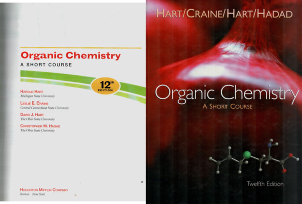 Harold Hart, Leslie E. Craine, David J. Hart, Christopher M. Hadad - Organic Chemistry (2007)
