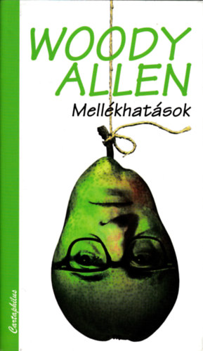 Woody Allen - Mellékhatások