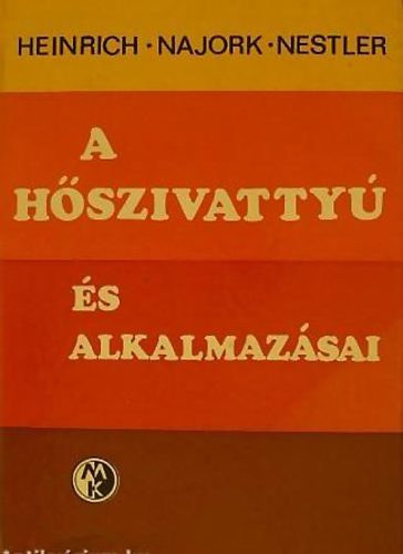 Heinrich-Najork-Nestler - A hszivatty s alkalmazsai