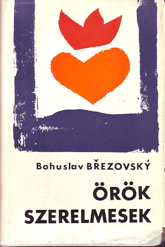Bohuslav Brezovsky - Örök szerelmesek