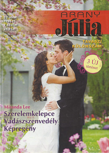 Miranda Lee - Szerelemkelepce - Vad�szszenved�ly - K�preg�ny