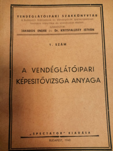 A vendgltipari kpestvizsga anyaga