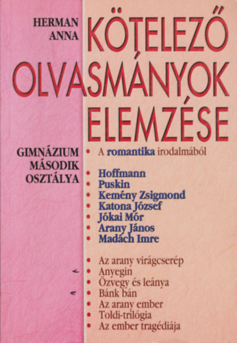 Herman Anna - K�telez� olvasm�nyok elemz�se 3. - Gimn�zium m�sodik oszt�lya