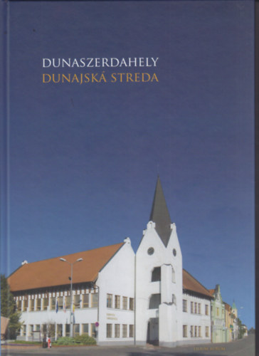 Zsigmond Tibor, P. Vonyik Erzsbet - Dunaszerdahely - Dunajsk Streda