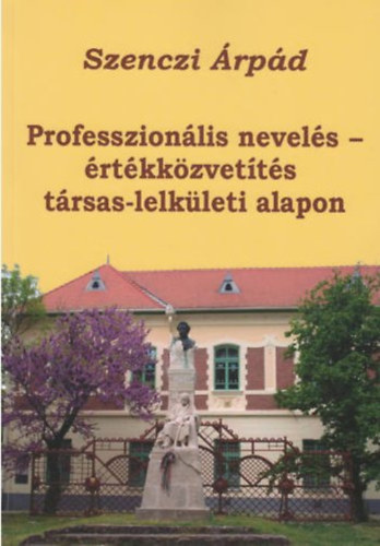 Szenczi rpd - Professzionlis nevels - rtkkzvetts trsas-lelkleti alapon