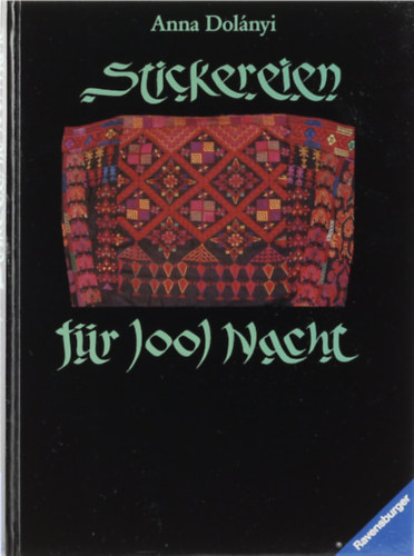 Anna Dolnyi - Stickereien fr 1001 Nacht (Hmzsek az 1001 jszakhoz - nmet nyelv)