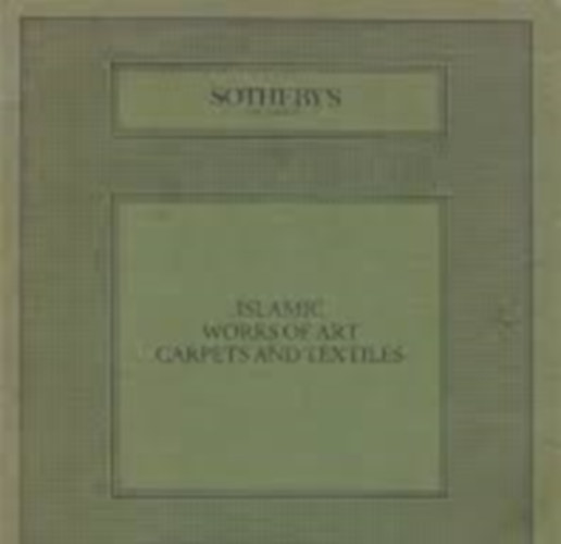 Sotheby's: Islamic Works of Art carpets and textiles (12 february, 1986)