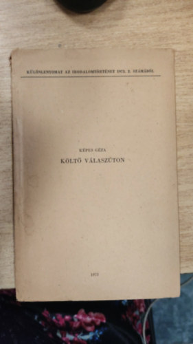 Képes Géza - Költő válaszúton