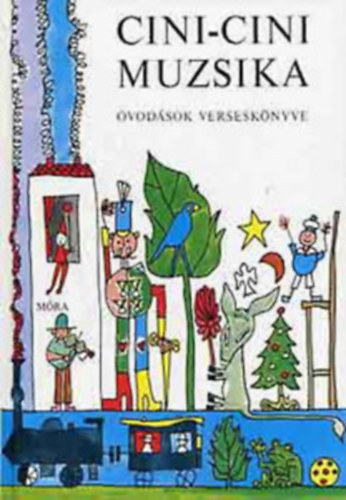 T. Aszdi va (szerkeszt) - Cini-cini muzsika (vodsok versesknyve)