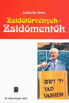 Lebovits Imre - Zsid�t�rv�nyek - zsid�ment�k