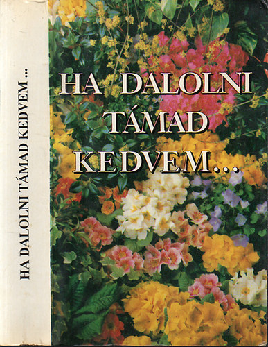 Krza Klmn - Ha dalolni tmad kedvem...