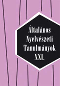Kertsz; Pelyvs; Siptk - ltalnos nyelvszeti tanulmnyok XXI.