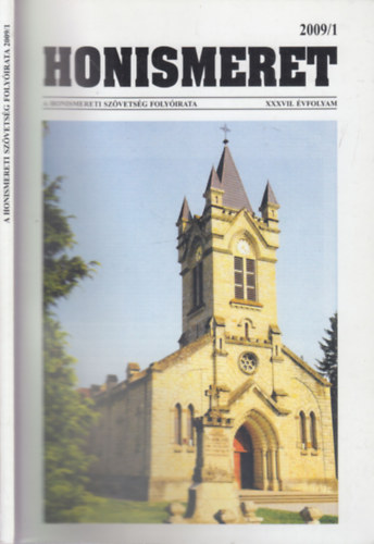Hal�sz P�ter (szerk.) - Honismeret 2009/1. (A Honismereti Sz�vets�g foly�irata)