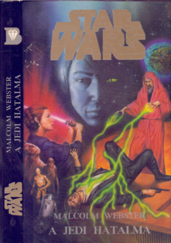 Malcolm Webster - Star Wars:A jedi hatalma