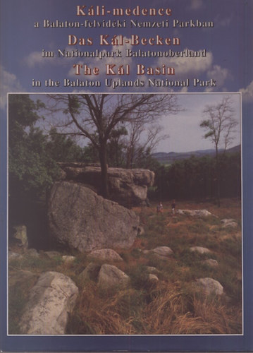 Somogyi Gyz - Szelnyi Kroly - Kli-medence a Balaton-felvidki Nemzeti Parkban (tbbnyelv)