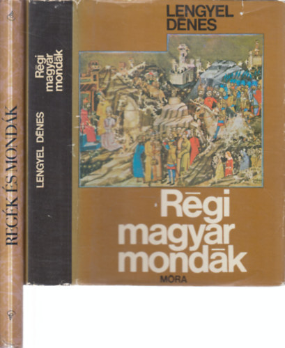Lengyel D�nes, Medny�nszky Alajos - 2 db. mitol�gia (R�gi magyar mond�k + Reg�k �s mond�k)
