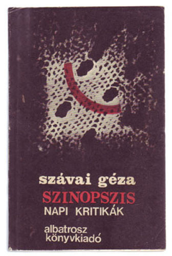 Szvai Gza - Szinopszis - napi kritikk