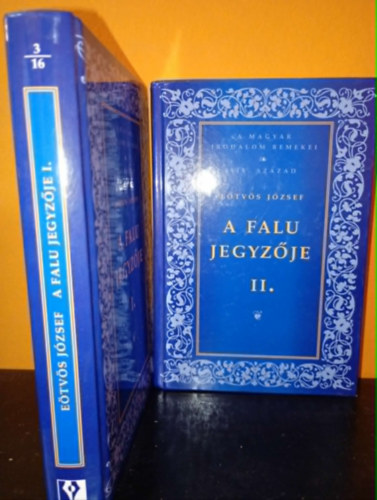 Eötvös József - A falu jegyzője I-II. (A Magyar Irodalom Remekei - XIX. század)