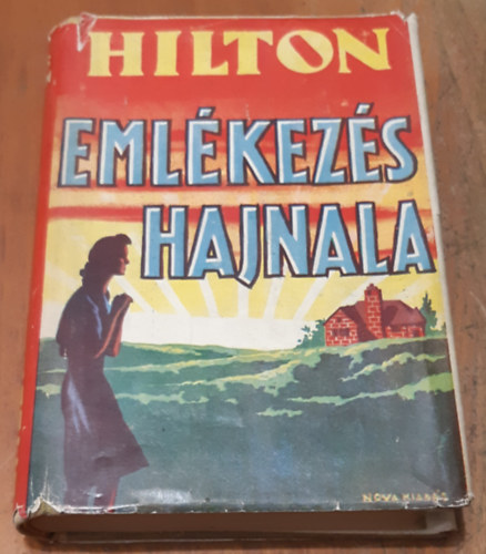James Hilton - Emlékezés hajnala