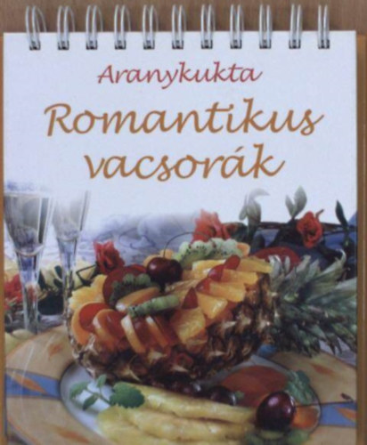 Romantikus vacsor�k - Aranykukta