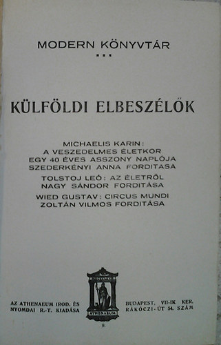 Michaelis Karin-Tolstoj Le- Wied Gustav - Klfldi elbeszlk (Modern Knyvtr)