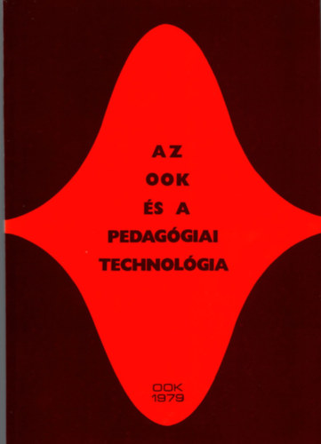 Nagy József - Az ook és a pedagógiai technológia