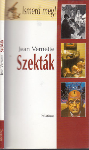 Jean Vernette - Szektk (Ismerd meg!)