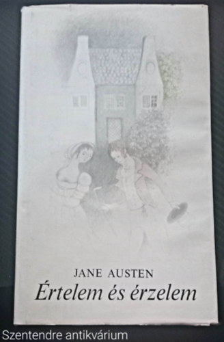 Jane Austen - �rtelem �s �rzelem (FORD�T� Borb�s M�ria) - (Saj�t k�ppel, Szent. antikv.)
