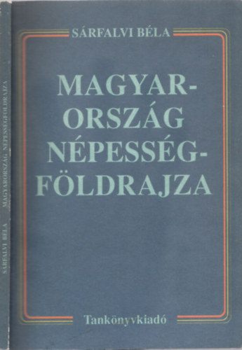 Srfalvi Bla - Magyarorszg npessgfldrajza