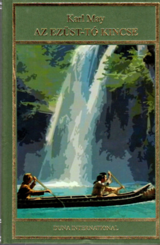 Karl May - Az Ez�st-t� kincse