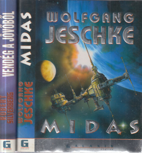 Wolfgang Jeschke, Robert Silvenberg - 2 db. Galaxis k�nyvek (Midas + Vend�g a j�v�b�l)