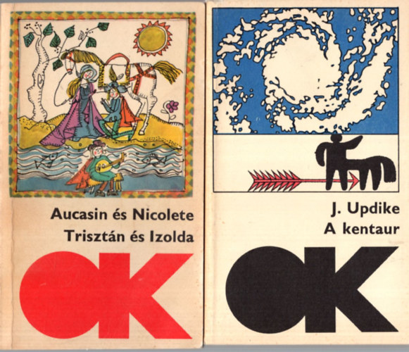 Aucasin �s Nicolete, J. Updike, Ferdinand Oyono, G�rdonyi G�za - 4 db Olcs� K�nyvt�r k�nyv ( egy�tt ) 1. A l�thatatlan ember, 2. Az �reg n�ger �s a kit�ntet�s, 3. A kentaur, 4. Triszt�n �s Izolda
